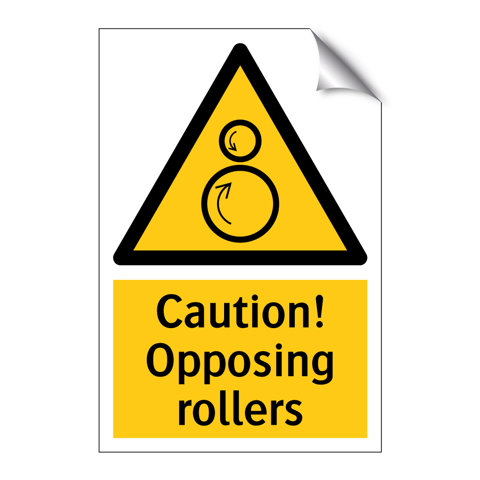 Caution! Opposing rollers