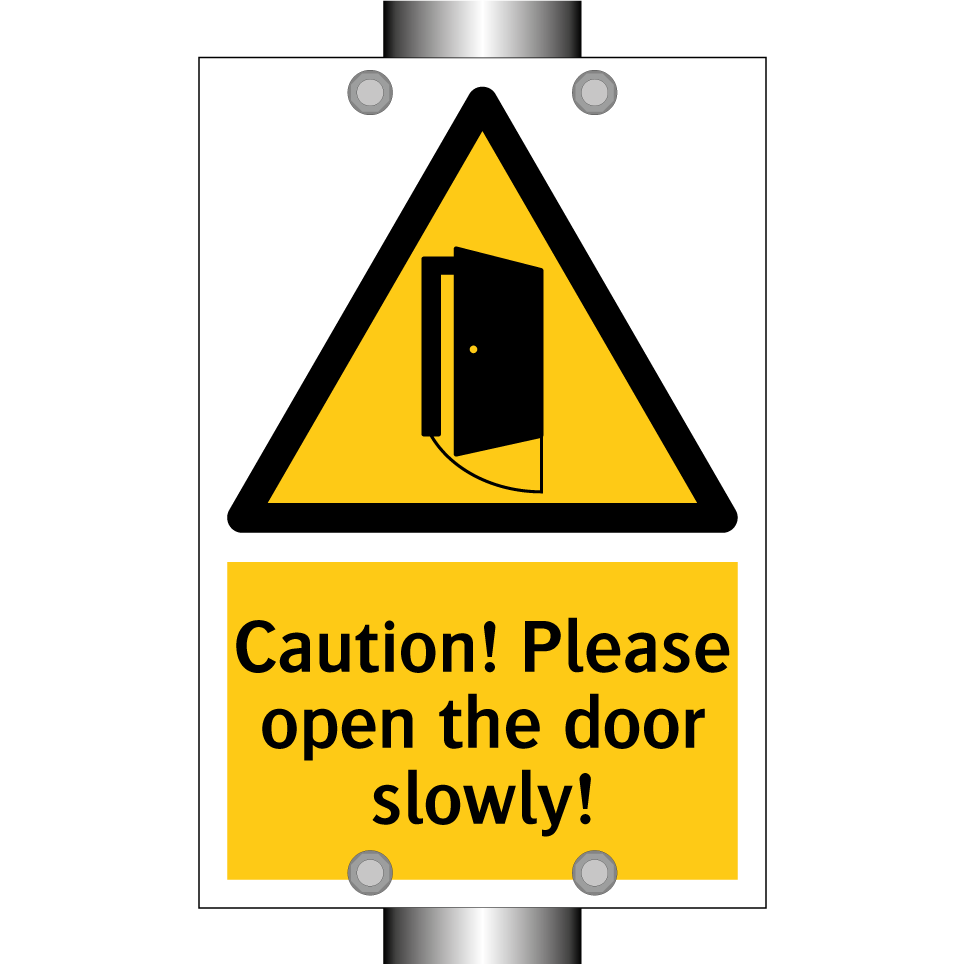 Caution! Please open the door slowly!