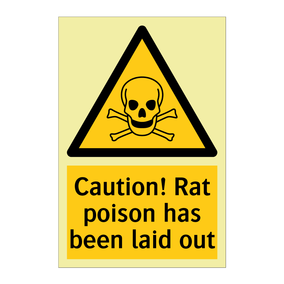 Caution! Rat poison has been laid out