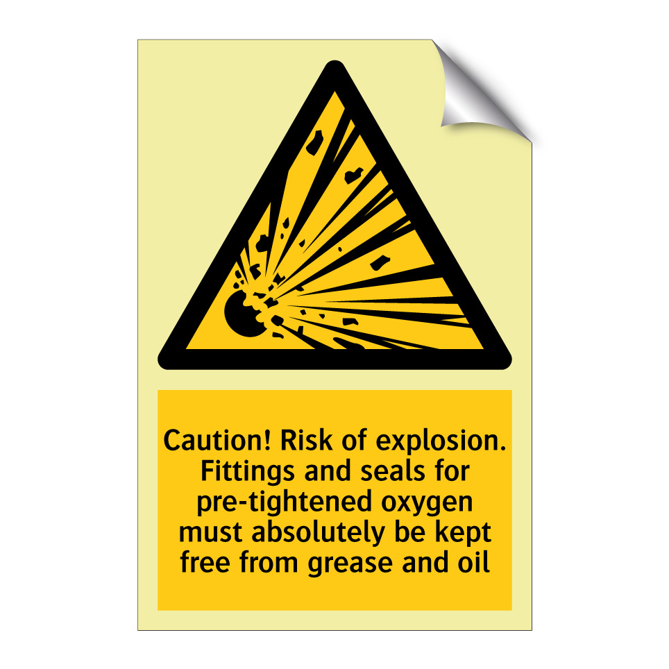 Caution! Risk of explosion. Fittings and seals for pre-tightened oxygen must absolutely be kept free from grease and oil