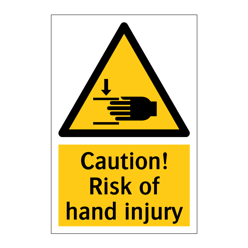 Caution! Risk of hand injury