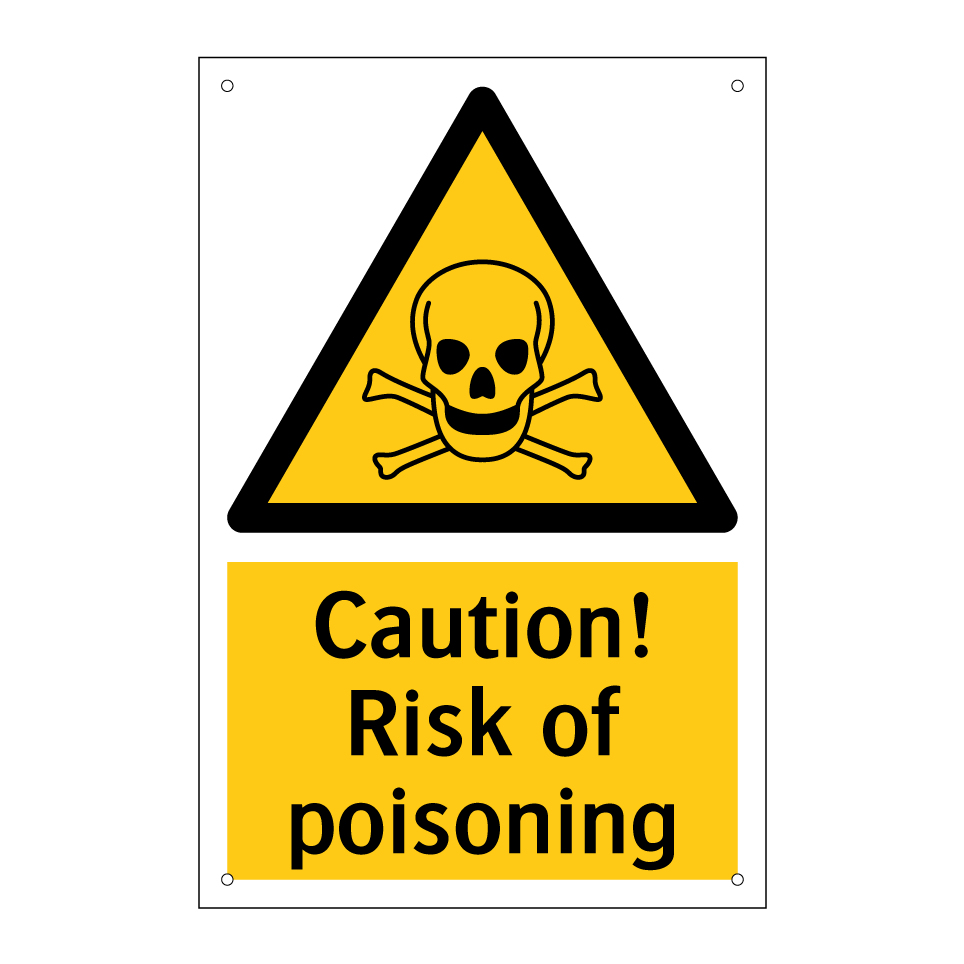 Caution! Risk of poisoning