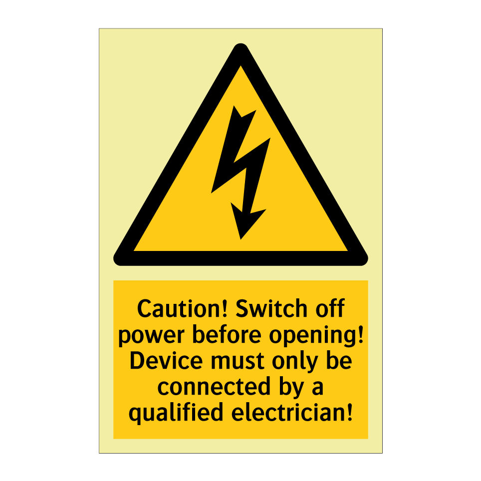 Caution! Switch off power before opening! Device must only be connected by a qualified electrician!