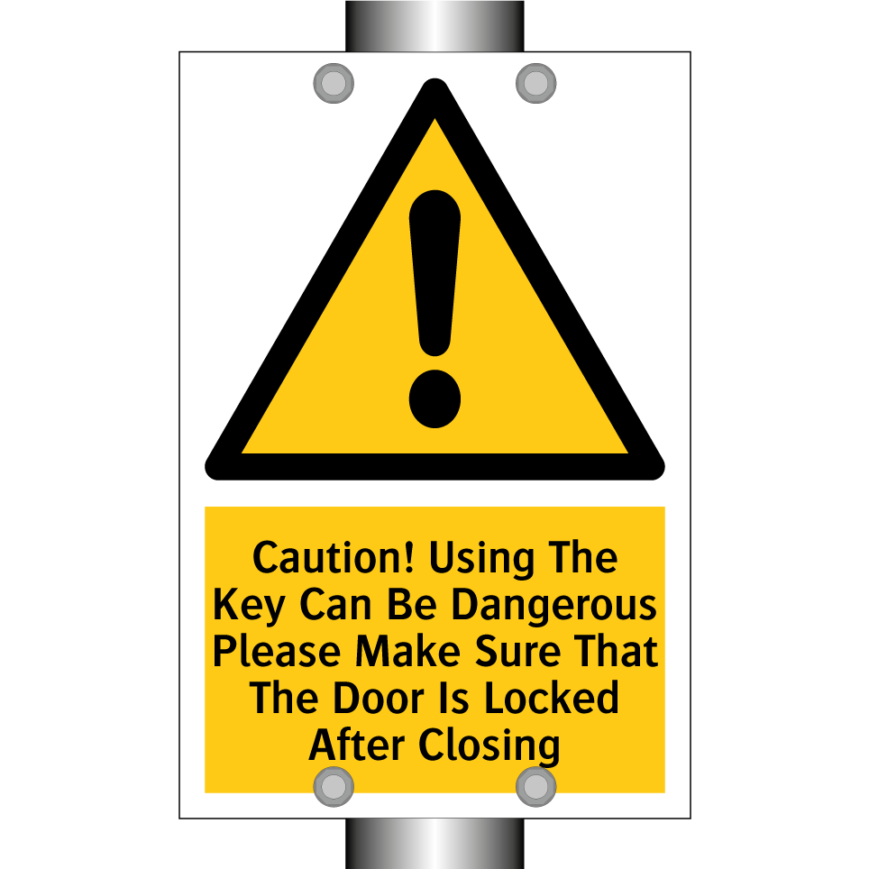 Caution! Using The Key Can Be Dangerous Please Make Sure That The Door Is Locked After Closing