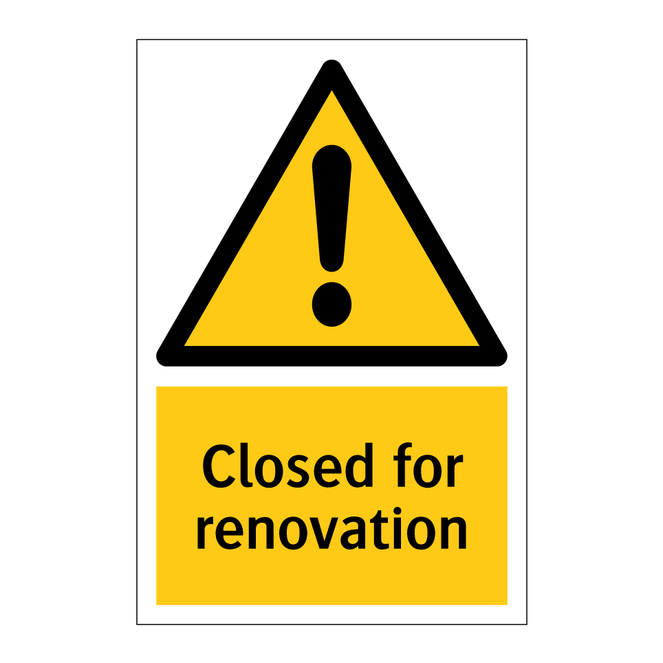 Closed for renovation