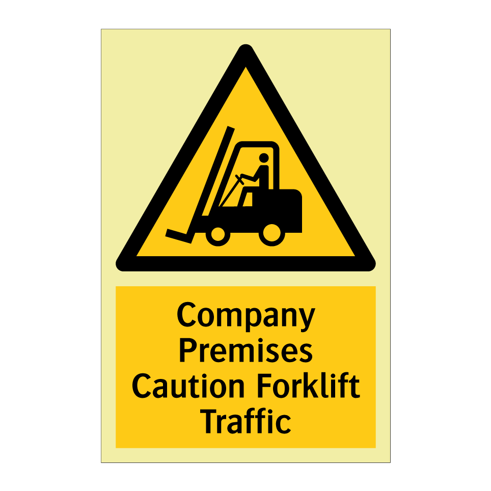 Company Premises Caution Forklift Traffic