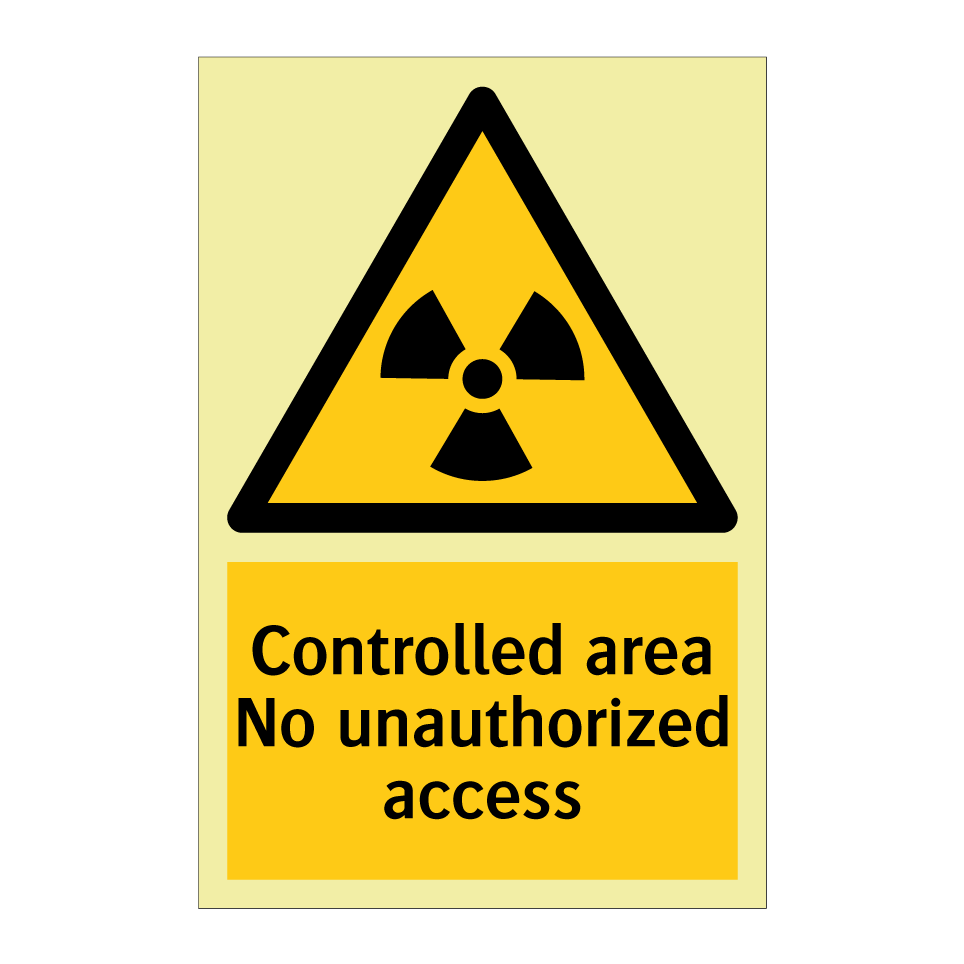 Controlled area No unauthorized access