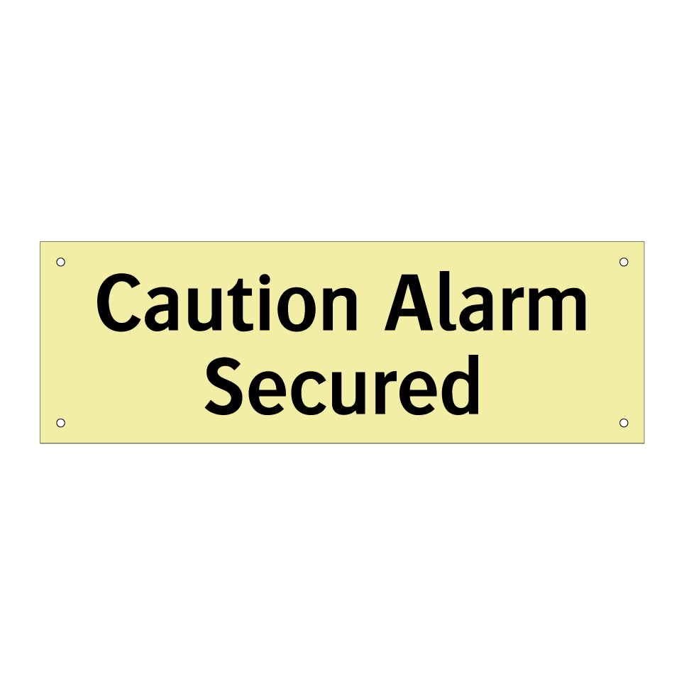 Caution Alarm Secured