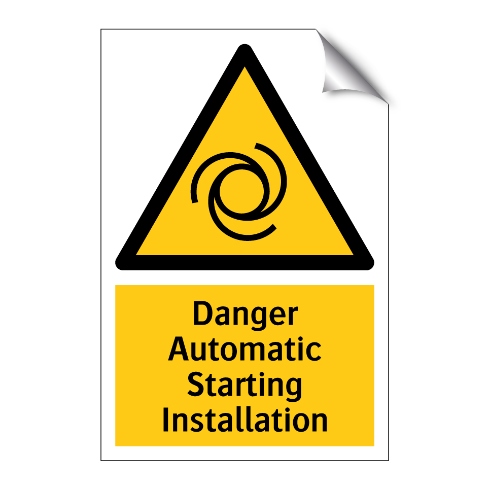 Danger Automatic Starting Installation