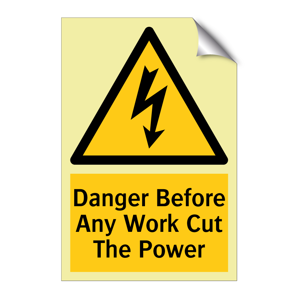 Danger Before Any Work Cut The Power