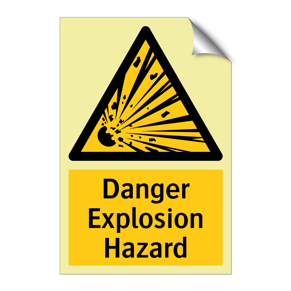 Danger Explosion Hazard
