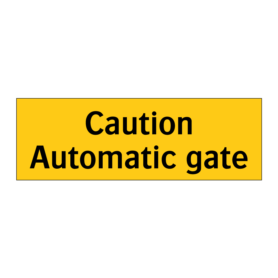 Caution Automatic gate