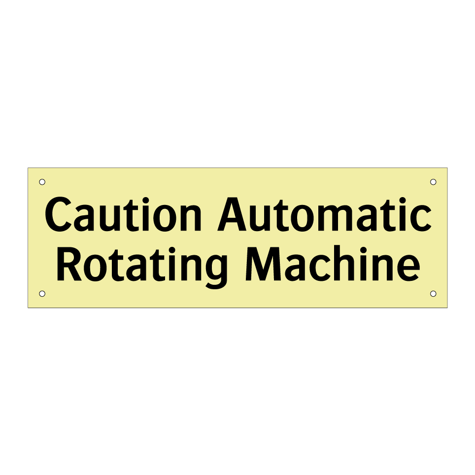 Caution Automatic Rotating Machine
