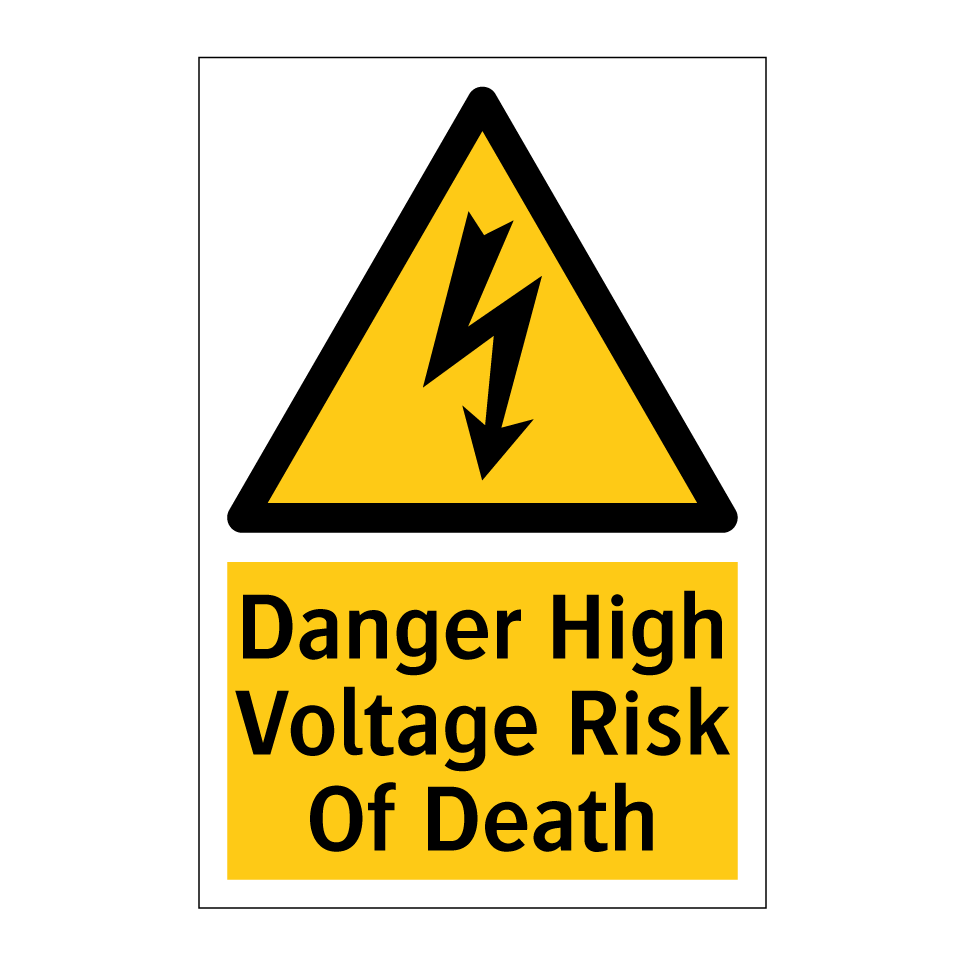 Danger High Voltage Risk Of Death