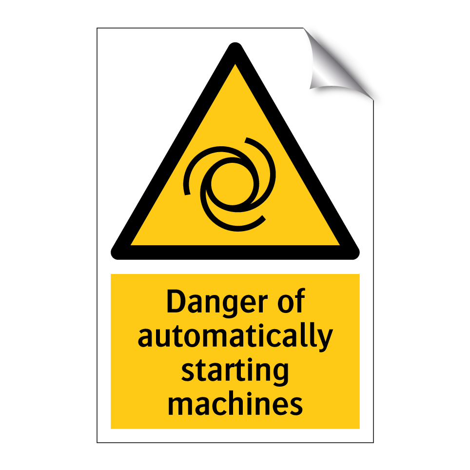 Danger of automatically starting machines