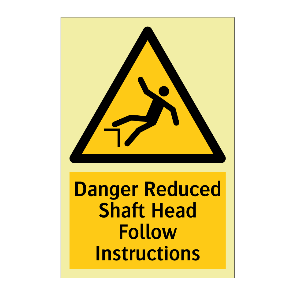 Danger Reduced Shaft Head Follow Instructions