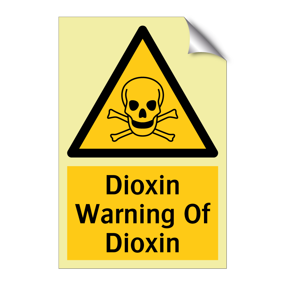 Dioxin Warning Of Dioxin