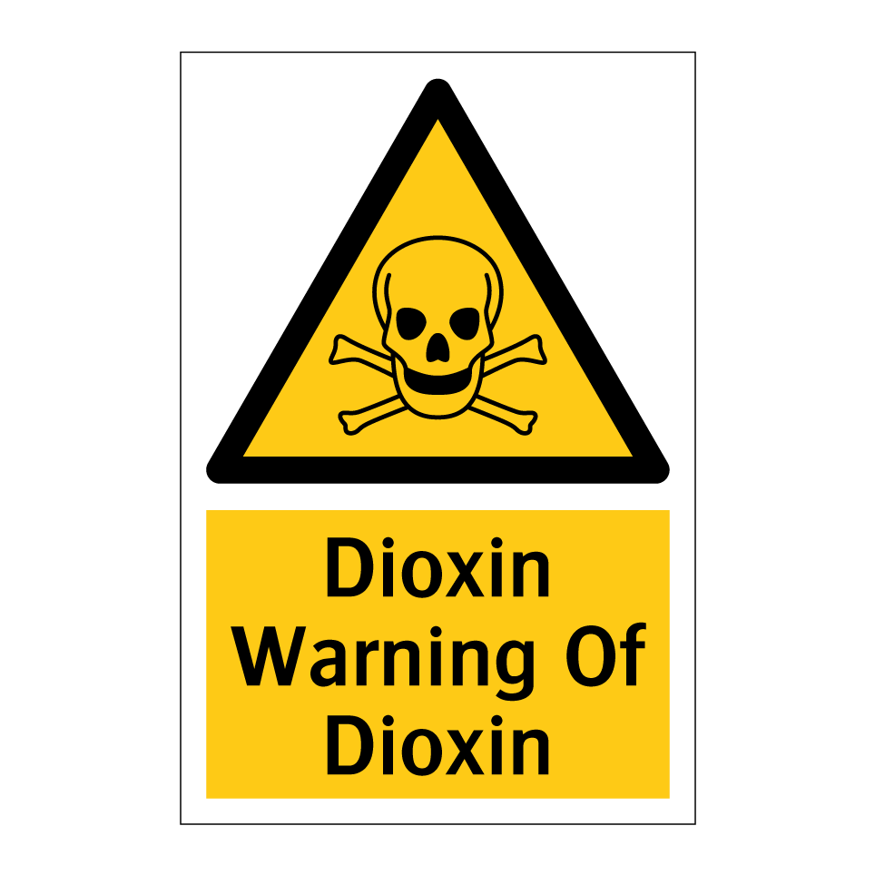 Dioxin Warning Of Dioxin