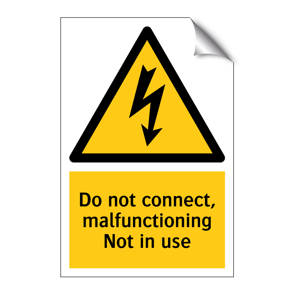 Do not connect, malfunctioning Not in use