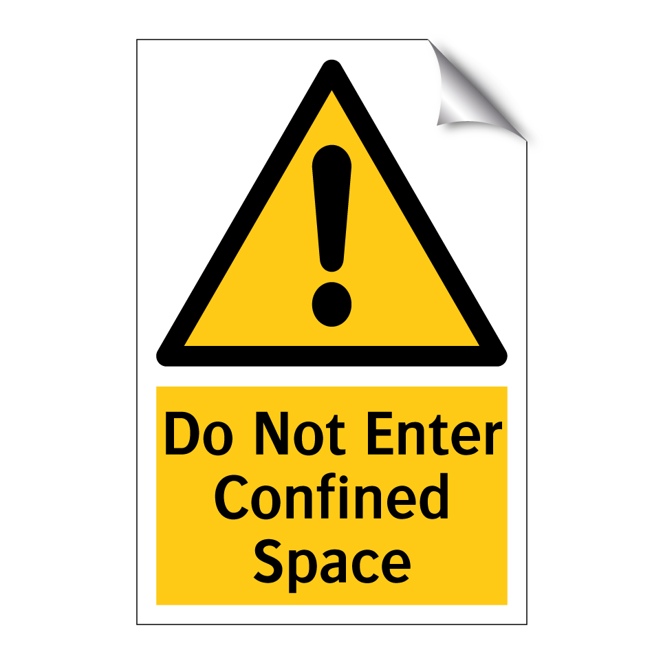 Do Not Enter Confined Space