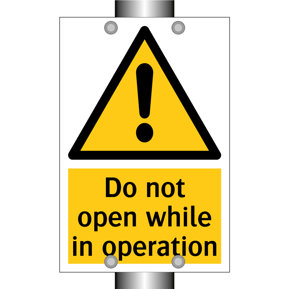 Do not open while in operation