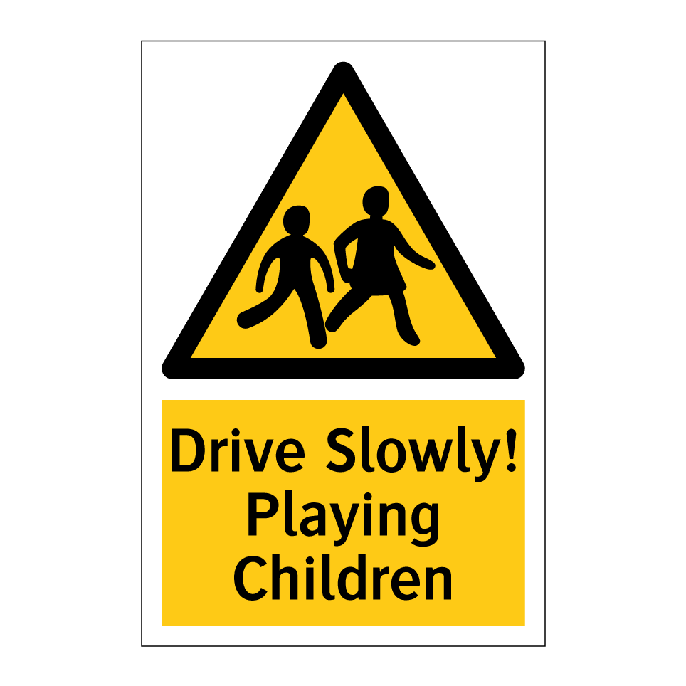 Drive Slowly! Playing Children