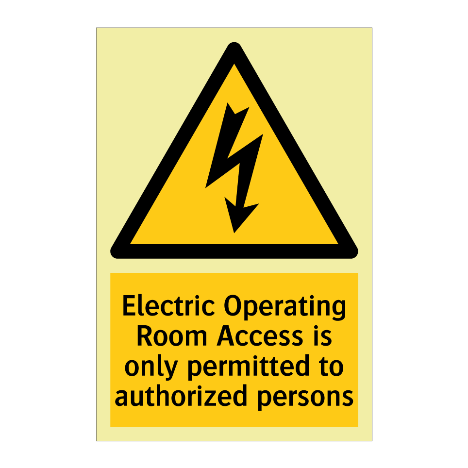 Electric Operating Room Access is only permitted to authorized persons