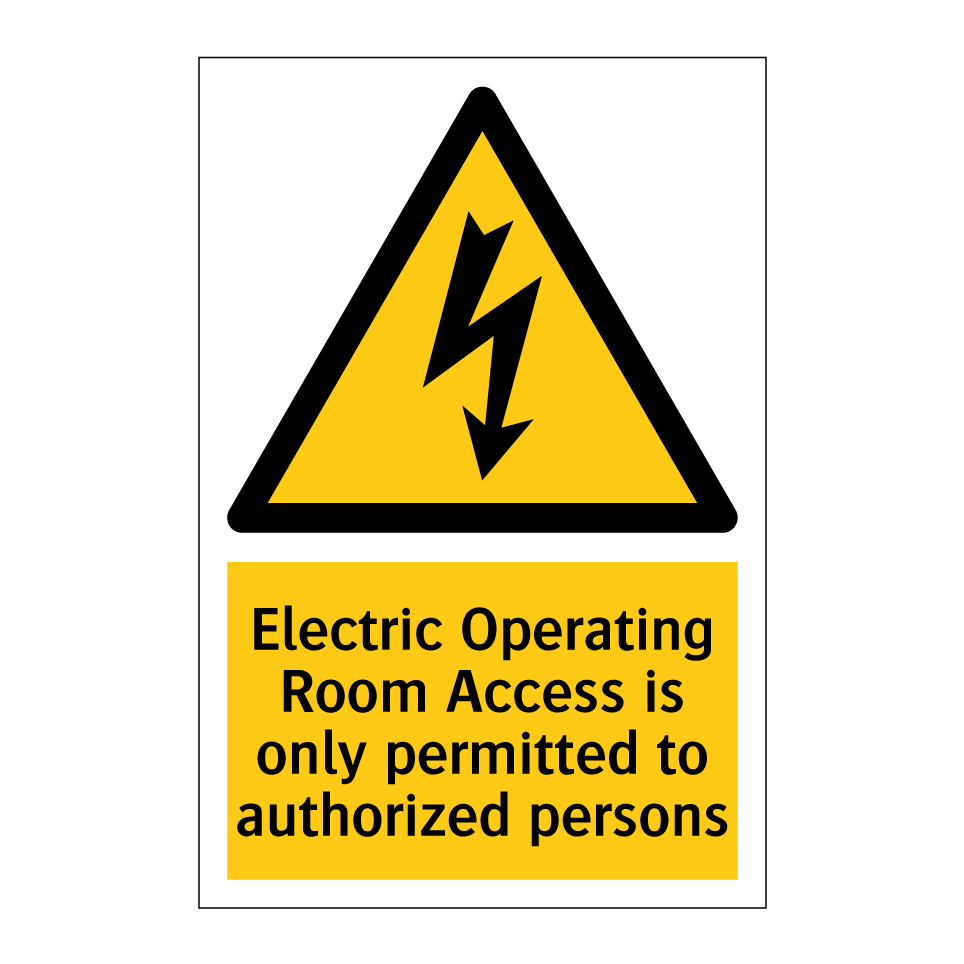 Electric Operating Room Access is only permitted to authorized persons