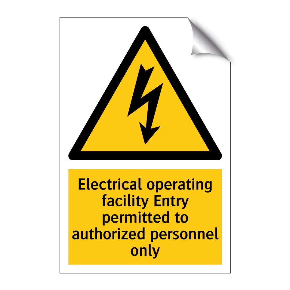 Electrical operating facility Entry permitted to authorized personnel only