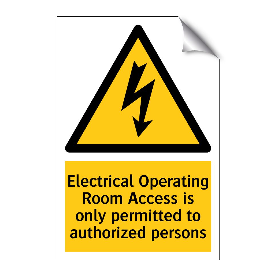Electrical Operating Room Access is only permitted to authorized persons