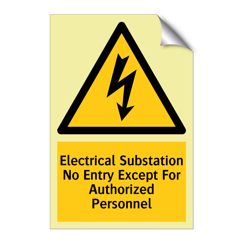 Electrical Substation No Entry Except For Authorized Personnel