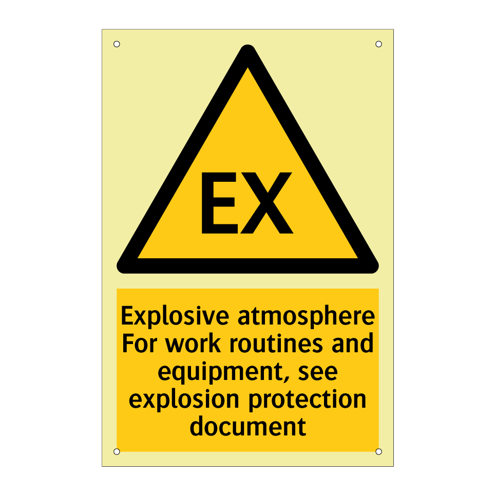Explosive atmosphere For work routines and equipment, see explosion protection document