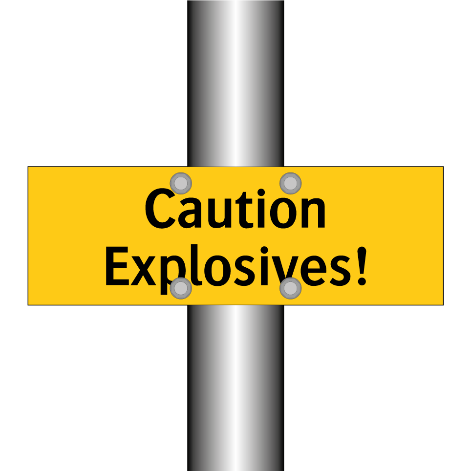 Caution Explosives!
