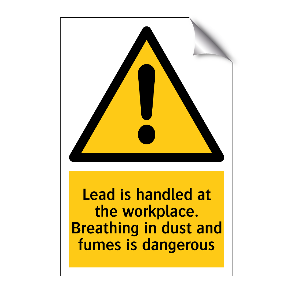 Lead is handled at the workplace. Breathing in dust and fumes is dangerous