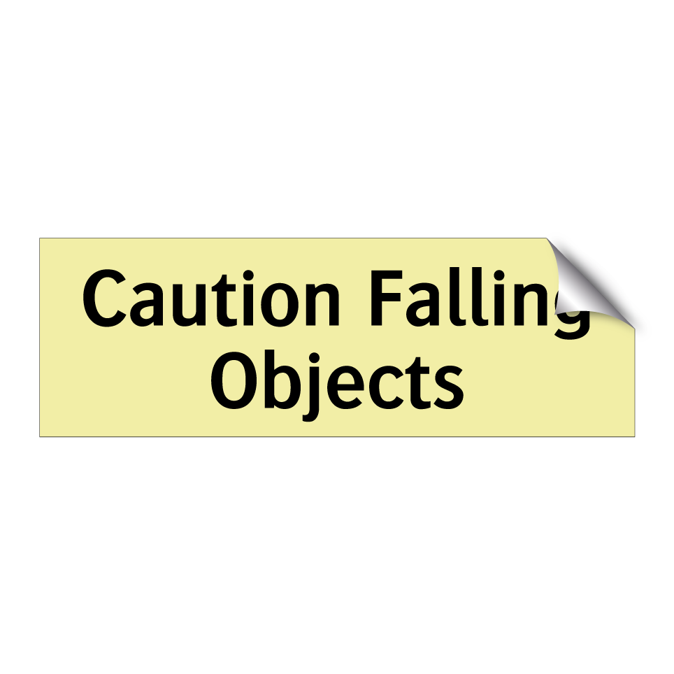 Caution Falling Objects