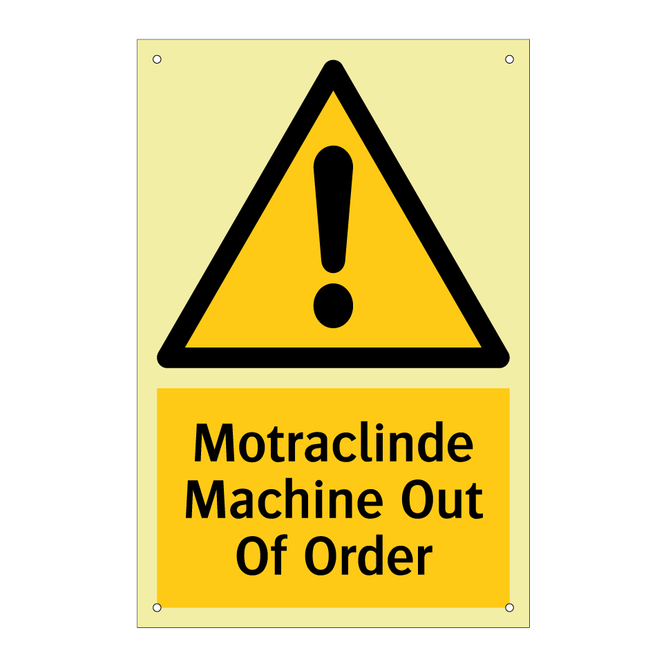 Motraclinde Machine Out Of Order
