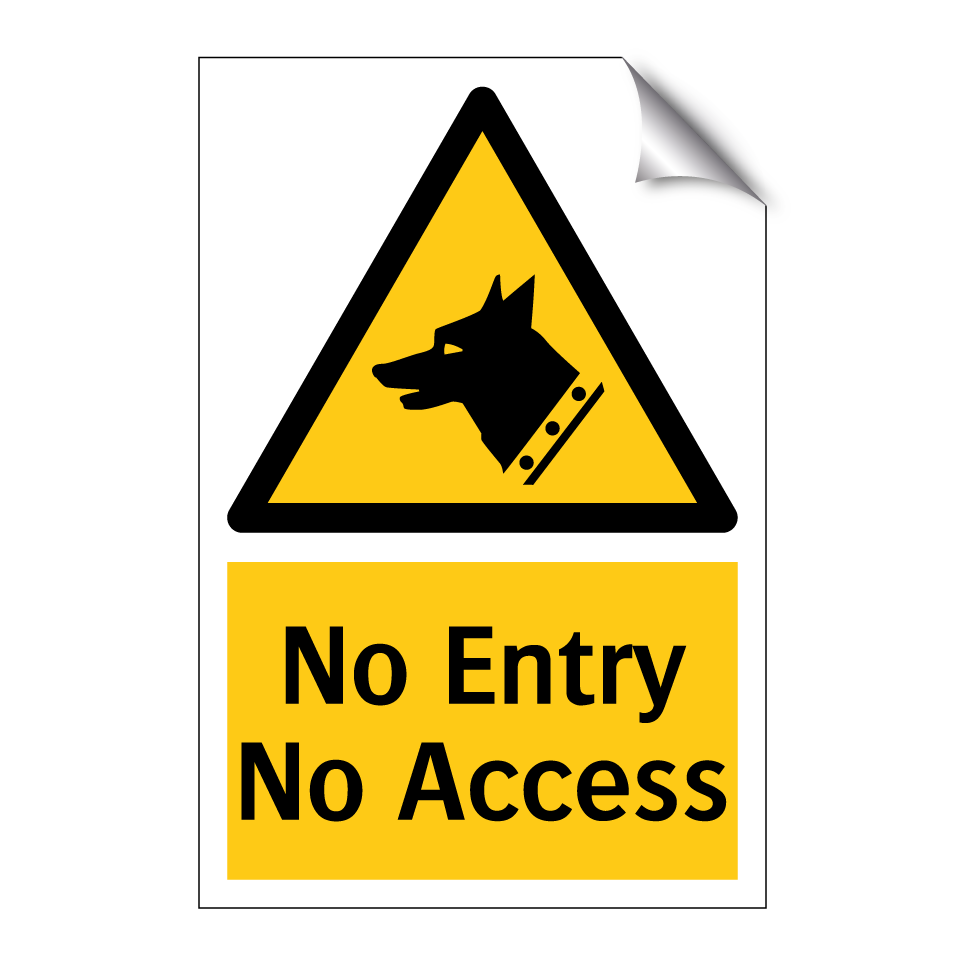 No Entry No Access