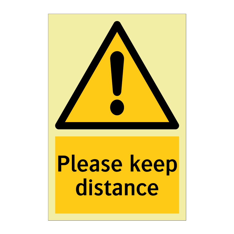 Please keep distance
