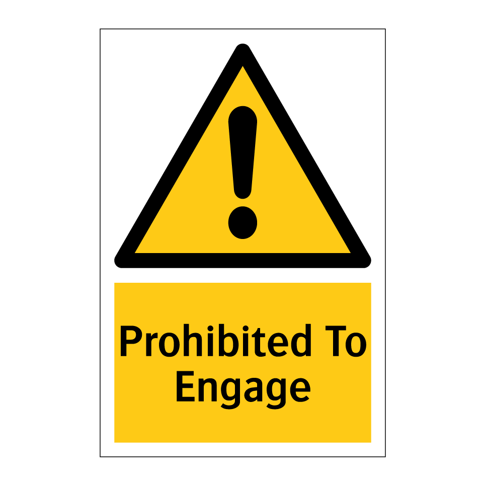 Prohibited To Engage