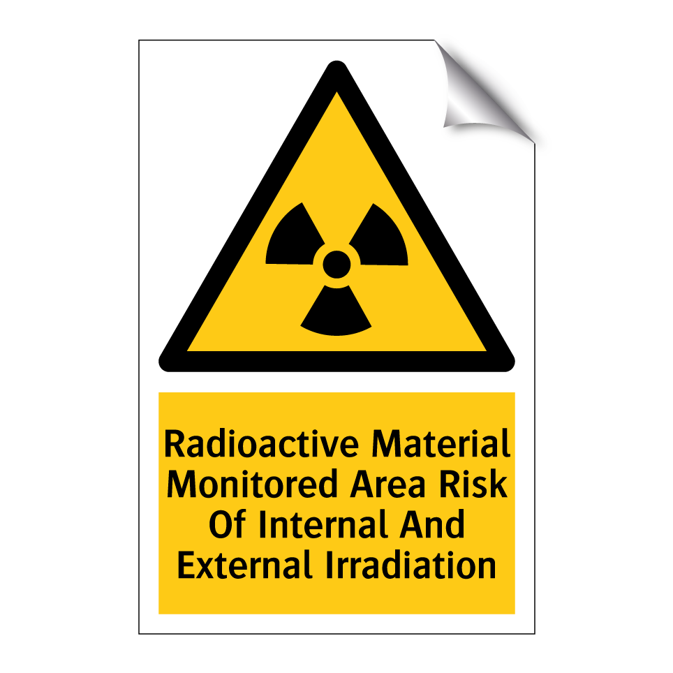 Radioactive Material Monitored Area Risk Of Internal And External Irradiation