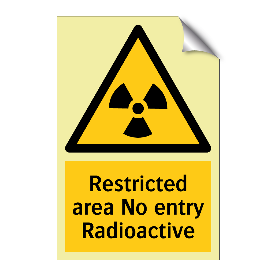 Restricted area No entry Radioactive