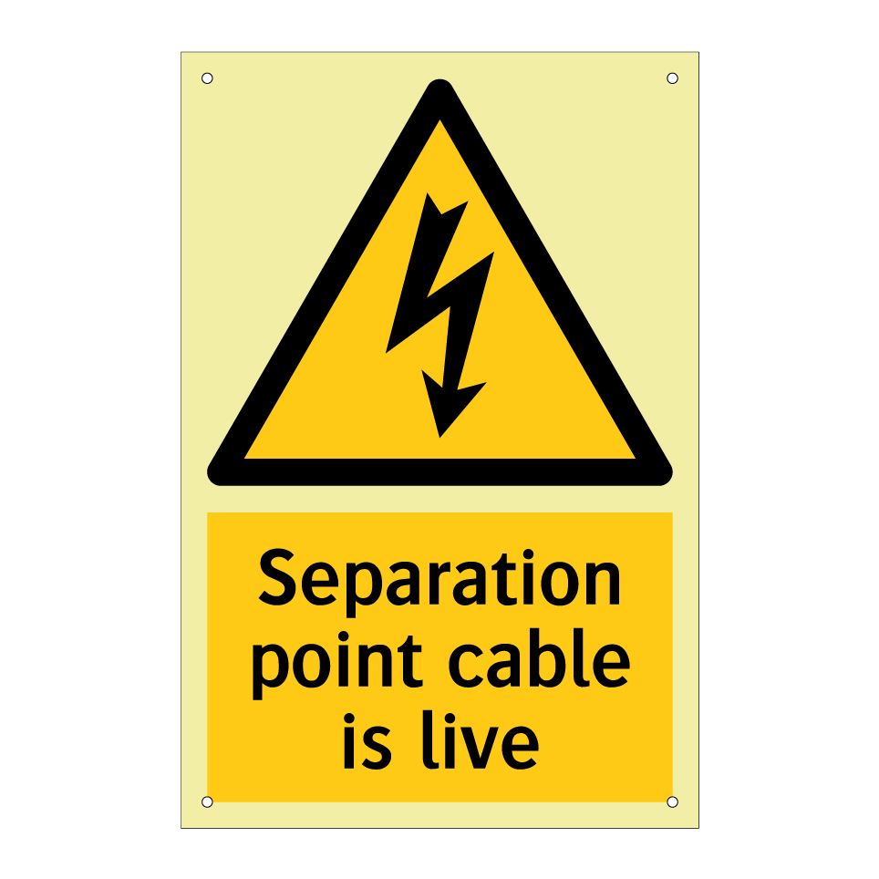 Separation point cable is live