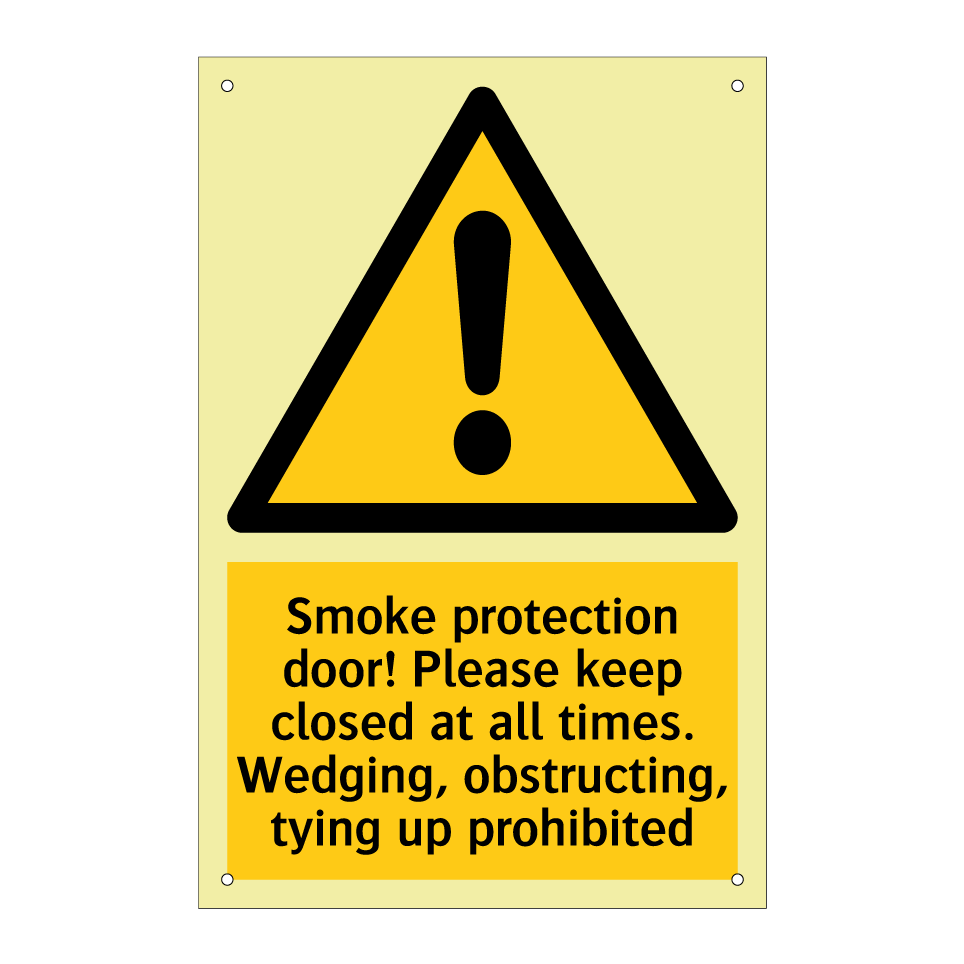Smoke protection door! Please keep closed at all times. Wedging, obstructing, tying up prohibited