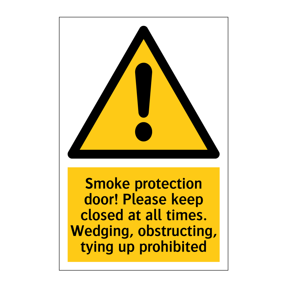 Smoke protection door! Please keep closed at all times. Wedging, obstructing, tying up prohibited