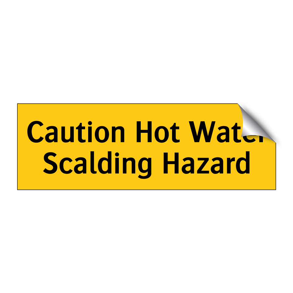 Caution Hot Water Scalding Hazard