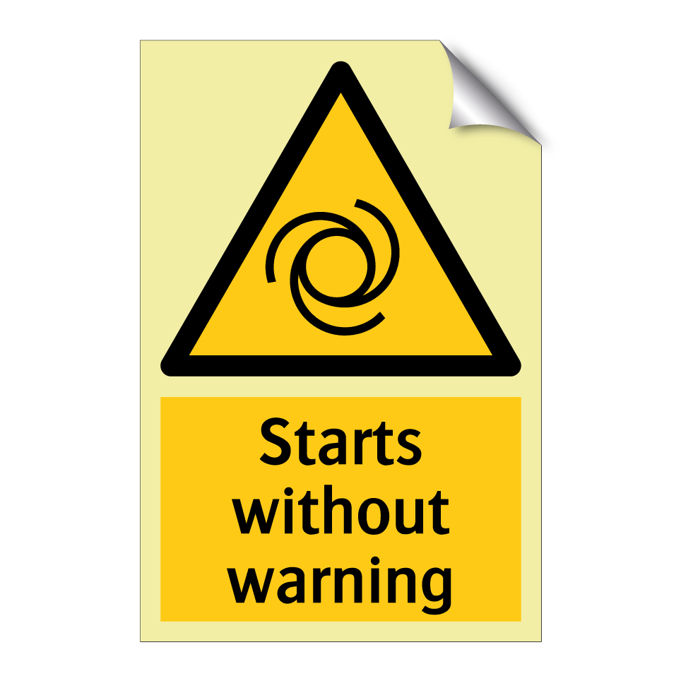 Starts without warning