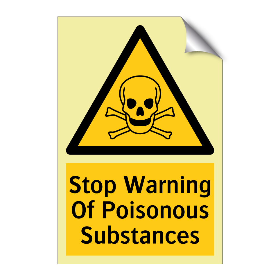 Stop Warning Of Poisonous Substances