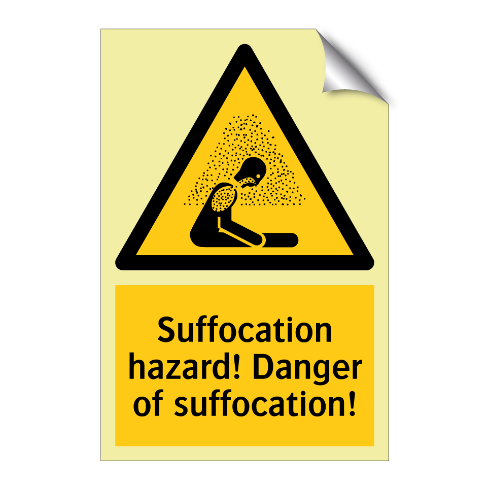 Suffocation hazard! Danger of suffocation!