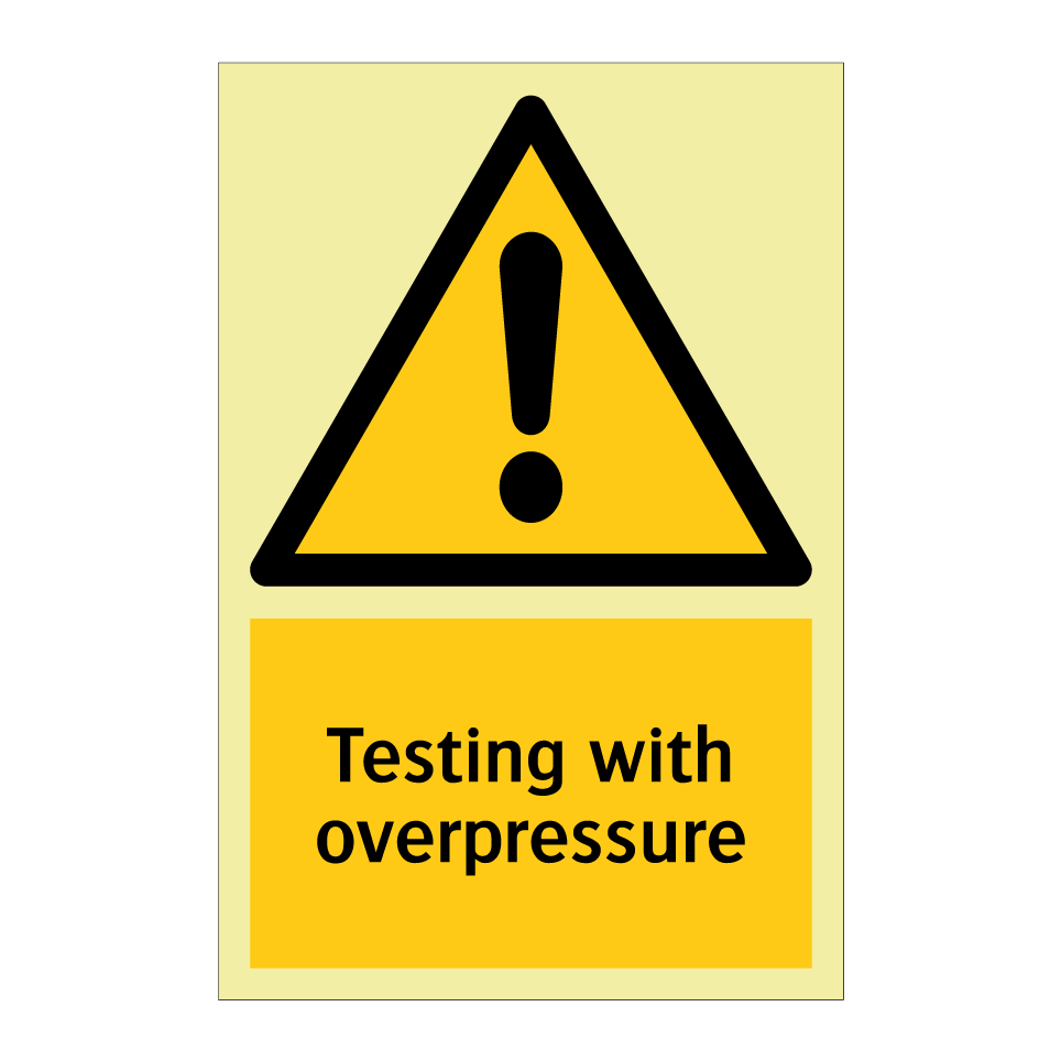 Testing with overpressure