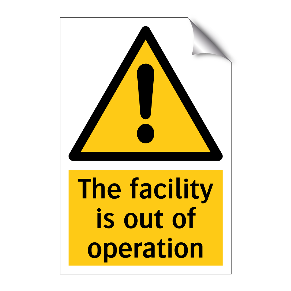 The facility is out of operation